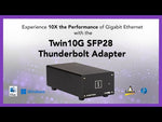 Load and play video in Gallery viewer, Sonnettech Twin10G SFP28 Thunderbolt Dual Port 10Gb Ethernet Adapter (Mellanox) (SFP28 modules included)