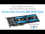 Load and play video in Gallery viewer, Sonnet Fusion Dual 2.5-inch SSD RAID