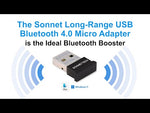 Load and play video in Gallery viewer, Sonnet Long-range USB Bluetooth 4.0 Micro Adapter